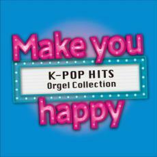 ケース無::【ご奉仕価格】Make you happy K-POP HITS Orgel Collection レンタル落ち 中古 CD